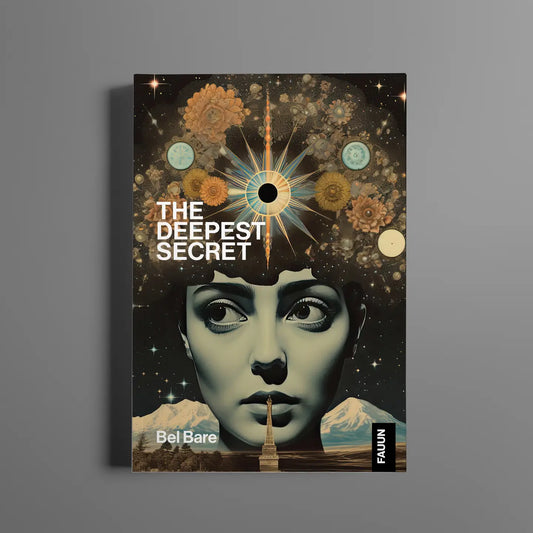 The Deepest Secret book by Bel Bare featuring a surreal cover illustration with a woman's face and cosmic elements